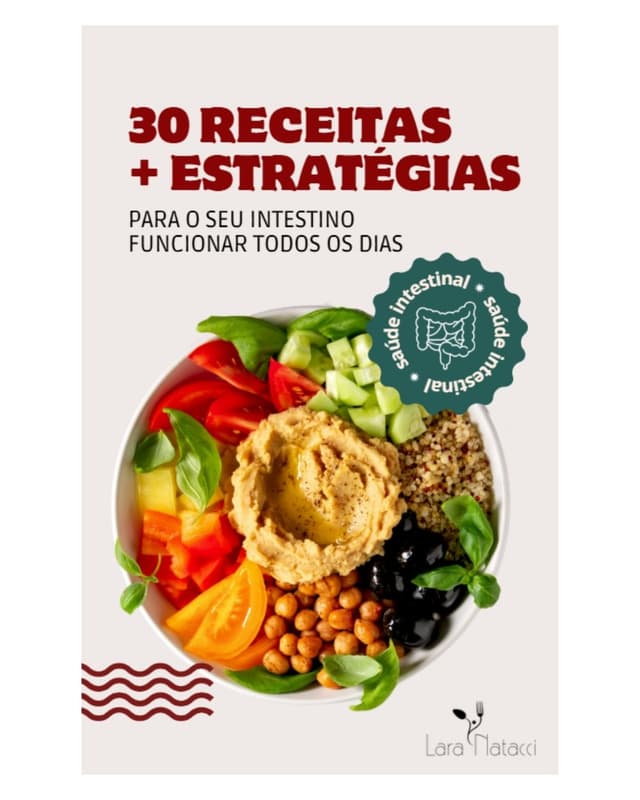 Capa de 30 Receitas + Estratégias para o seu intestino funcionar todos os dias